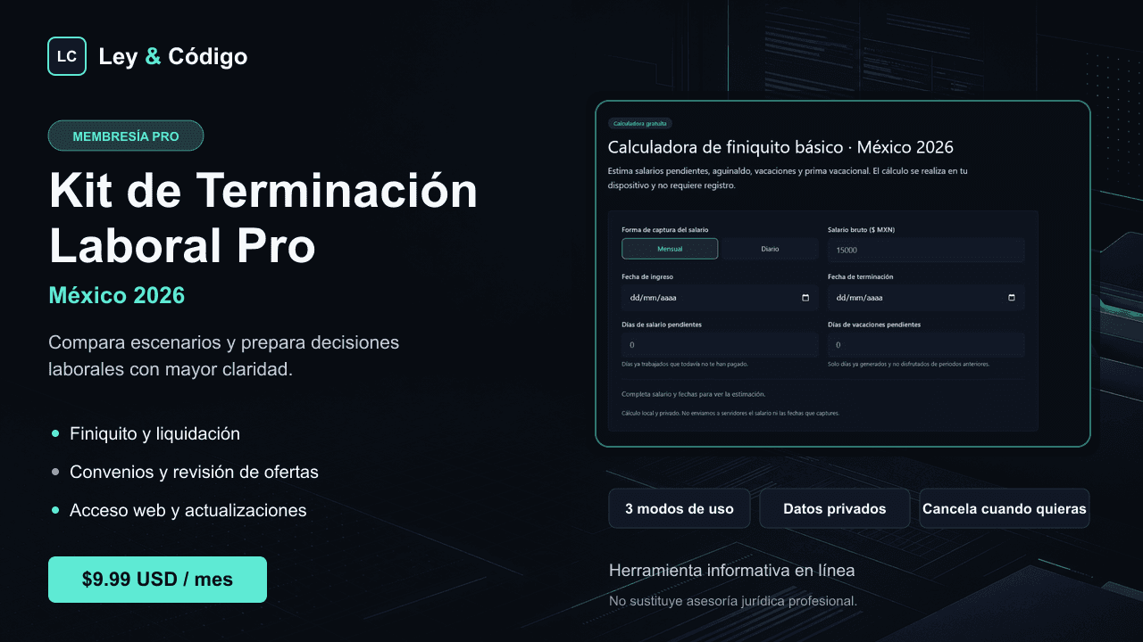 Portada: Kit de Terminación Laboral y Simulador de Convenios · México 2026